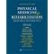 Physical Medicine and Rehabilitation