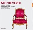 Monteverdi - Musica Sacra / La Passioni dell' anima