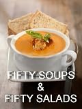 COMPLETE FIFTY SOUPS & FIFTY SALADS