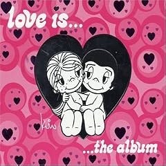 Love Is...the Album
