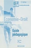 Parcours : �conomie - Droit, 2�me BEP (guide p�dagogique)