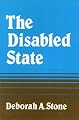The Disabled State (Health Society And Policy)