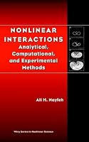 Nonlinear Interactions: Analytical, Computational, and Experimental Methods