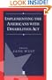 Implementing the Americans With Disabilities Act