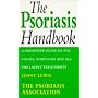 The Psoriasis Handbook: A Definitive Guide to the Causes, Symptoms and All the Latest Treatments