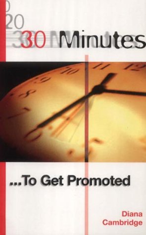 30 to Get Promoted (30 Minutes)