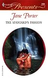 The Spaniard's Passion   The Galvan Brides (Harlequin Presents, 2363)