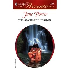 The Spaniard's Passion the Galvan Brides (Harlequin Presents)