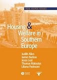 Housing and Welfare in Southern Europe (Real Estate Issues)