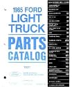 1985 FORD TRUCK Parts Book Manual BRONCO, ECONOLINE, F-100, F-150, F250, F-350, LIGHT DUTY, PICKUP