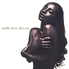 Love Deluxe by  Sade 