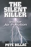 The Silent Killer: Indoor Air Pollution