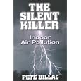 The Silent Killer: Indoor Air Pollution by Pete Billac