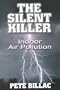 The Silent Killer: Indoor Air Pollution