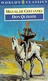 Don Quixote De LA Mancha (The World's Classics)