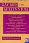 Gay Men at the Millennium (New Consciousness Reader)