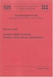 Wireless MIMO Systems: Models, Performance, Optimization (Berichte Aus Dem Lehrstuhl Fur Netwerktheorie Und Signalverarbeitung Der Technischen Universitat Munchen)
