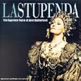 La Stupenda - The Supreme Voice of Joan Sutherland
