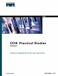 CCIE: v. 1: Practical Studies (Cisco Coursebooks)