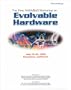 The First Nasa/Dod Workshop on Evolvable Hardware: Proceedings Of, Pasadena, California July 19-21, 1999