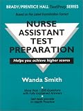  : Nurse Assistant-Test Preparation (Brady/Prentice Hall Test Prep Series)