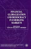 Financial Globalization and Democracy in Emerging Markets (International Political Economy)