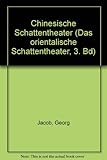 Das chinesische Schattentheater