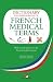 A Dictionary and Phrasebook of French Medical Terms
