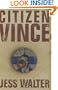 Citizen Vince: A Novel