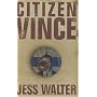Citizen Vince : A Novel