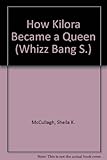How Kilora became a queen