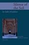 Silence of the Sufi: And I Do Call to Witness the Self-Reproaching Spirit
