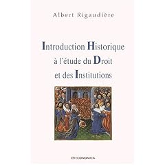 Introduction historique � l'�tude du droit et des institutions