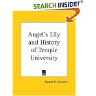 Click here to buy Angel's Lily and History of Temple University by  Russell H. Conwell.