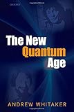 The new quantum age : from Bell's theorem to quantum computation and teleportation