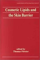 Cosmetic Lipids and the Skin Barrier (Cosmetic Science and Technology Series)