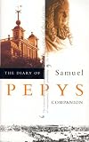Diary of Samuel Pepys: Companion v. 10 (Diary of Samuel Pepys (Paperback))