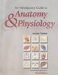 An Introductory Guide to Anatomy and Physiology