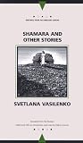 Shamara and Other Stories (Writings from an Unbound Europe)
