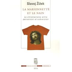 La marionnette et le nain : Le christianisme entre perversion et subversion