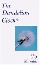 The Dandelion Clock