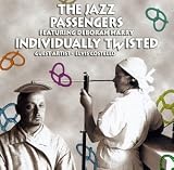 Jazz Passengers -  Individually Twisted