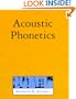 Acoustic Phonetics (Current Studies in Linguistics)