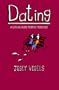 Dating: A Survival Guide from the Frontlines