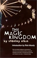 The Magic Kingdom (American Literature (Dalkey Archive))