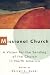 Missional Church: A Vision for the Sending of the Church in North America (The Gospel and Our Culture Series)
