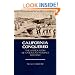 California Conquered: The Annexation of a Mexican Province, 1846-1850