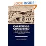 California Conquered: The Annexation of a Mexican Province, 1846-1850