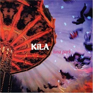 Kila - Luna Park - Zortam Music