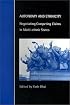 Autonomy and Ethnicity: Negotiating Competing Claims in Multi-Ethnic States (Cambridge Studies in Law and Society)